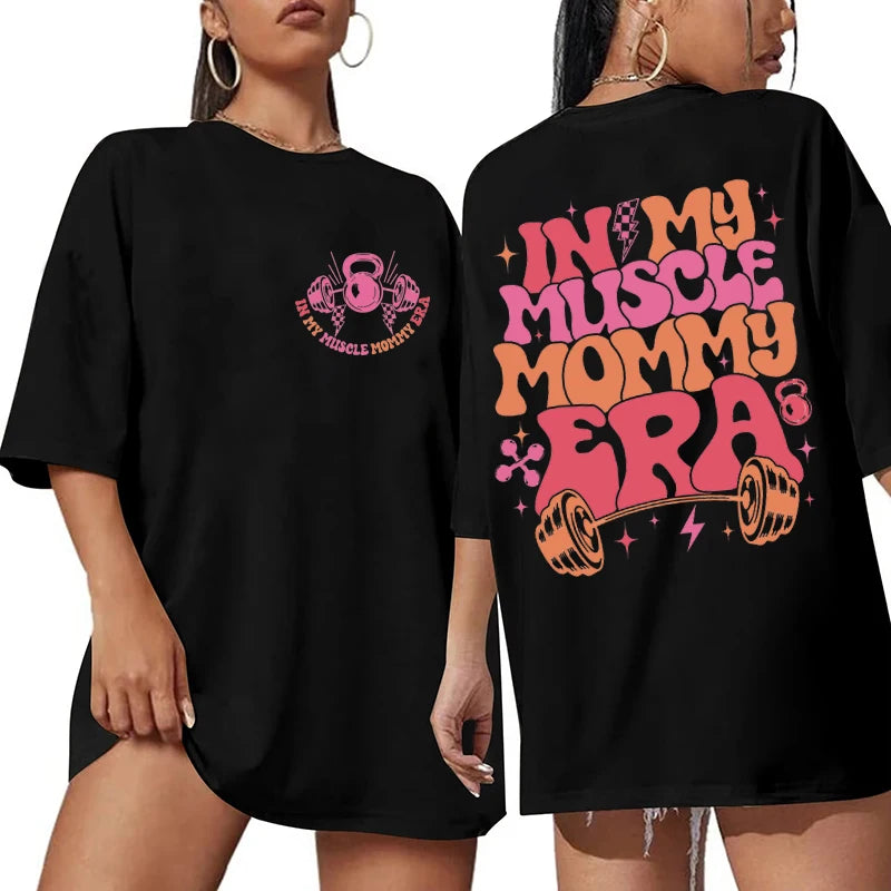 “In My Muscle Mommy Era” Women’s T-Shirt – Funny Gym Graphic Tee, Fitness Lover Gift, Weightlifting Shirt
