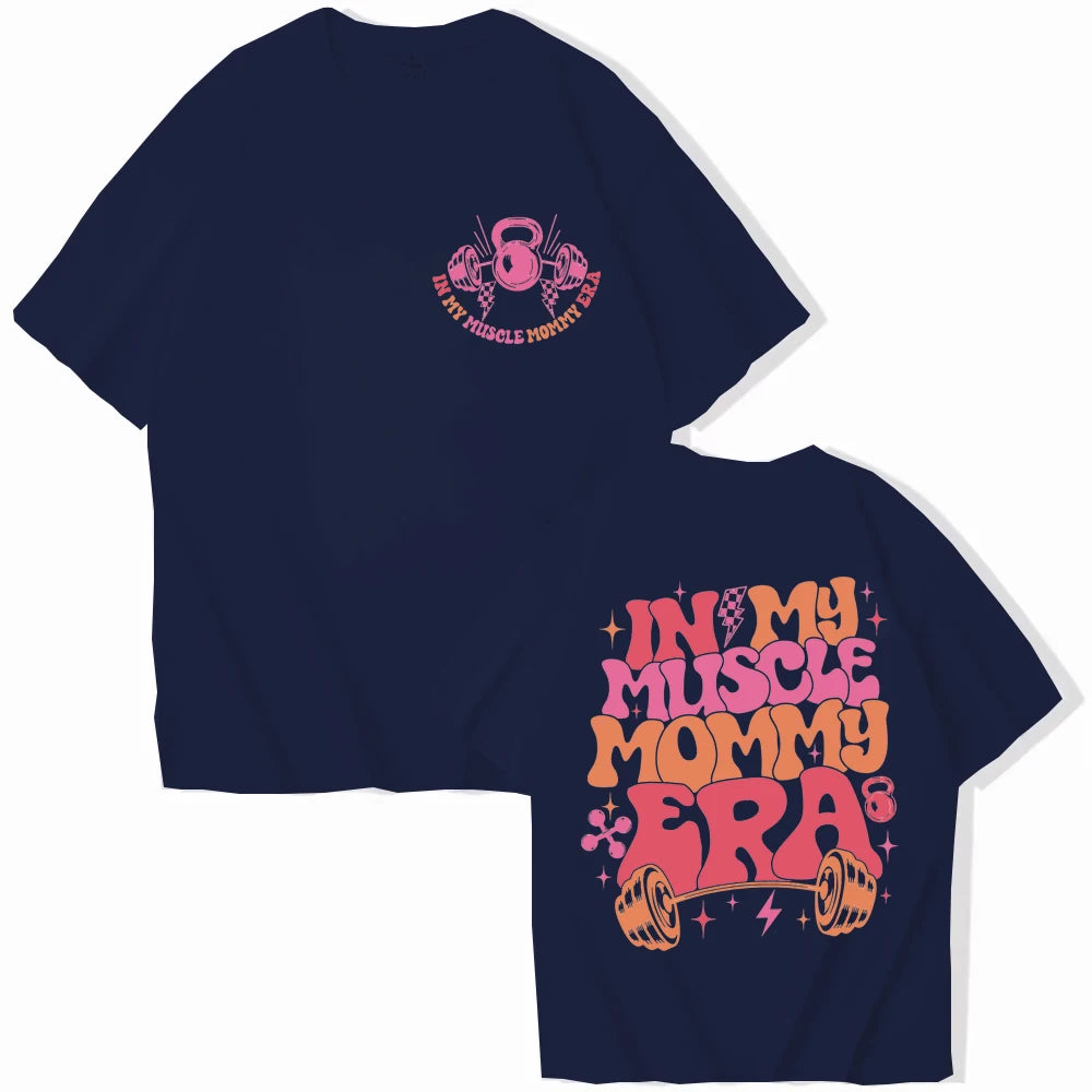 “In My Muscle Mommy Era” Women’s T-Shirt – Funny Gym Graphic Tee, Fitness Lover Gift, Weightlifting Shirt