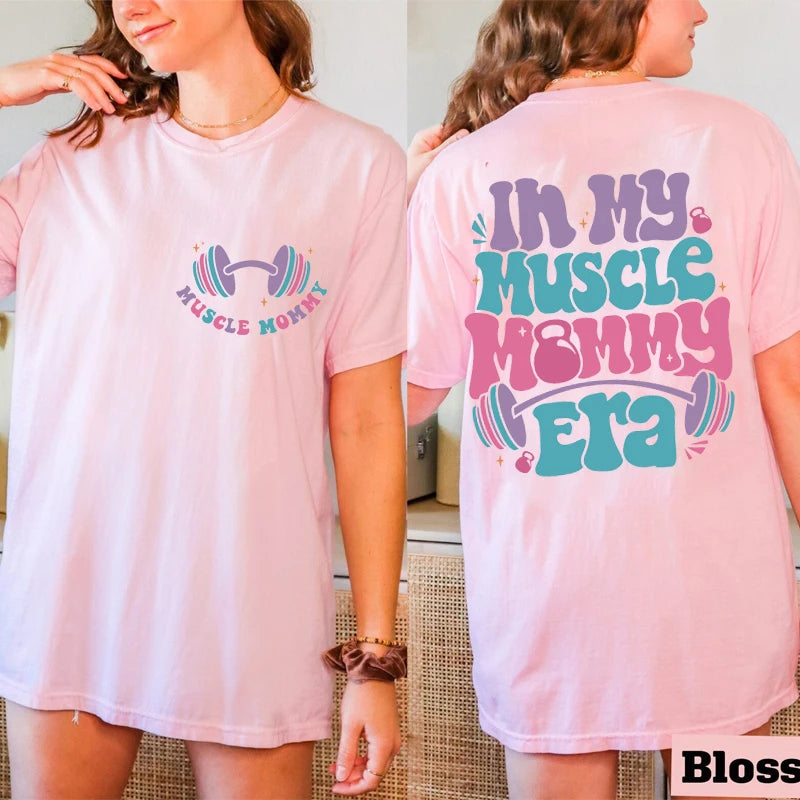“In My Muscle Mommy Era” Women’s T-Shirt – Funny Gym Graphic Tee, Fitness Lover Gift, Weightlifting Shirt