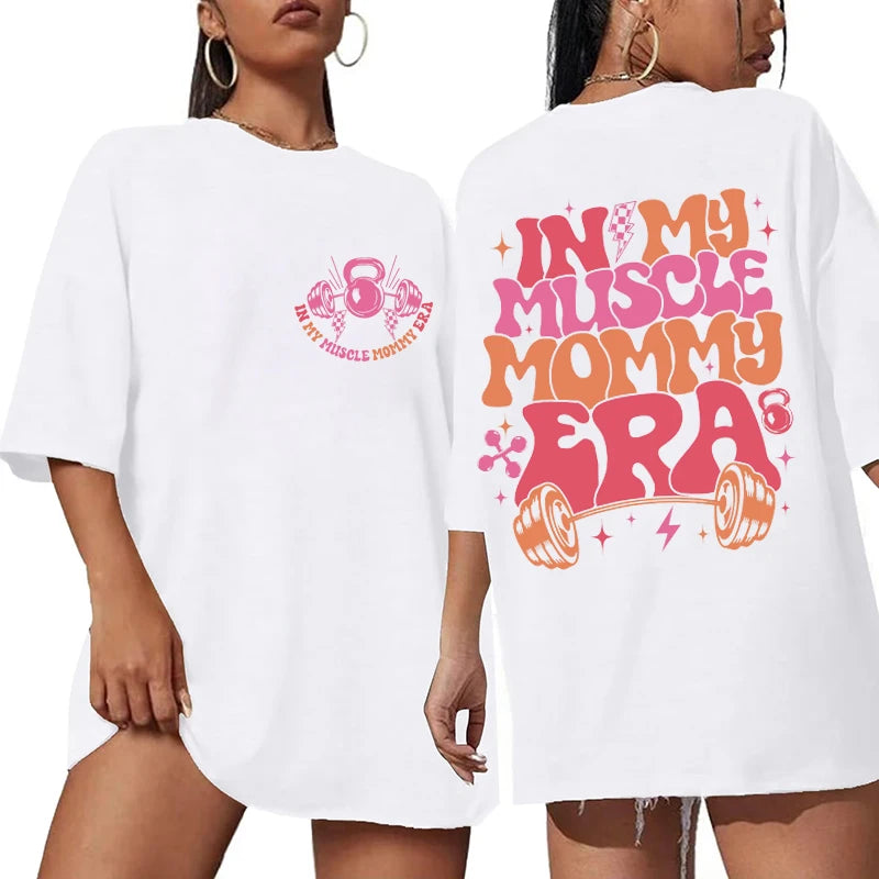 “In My Muscle Mommy Era” Women’s T-Shirt – Funny Gym Graphic Tee, Fitness Lover Gift, Weightlifting Shirt