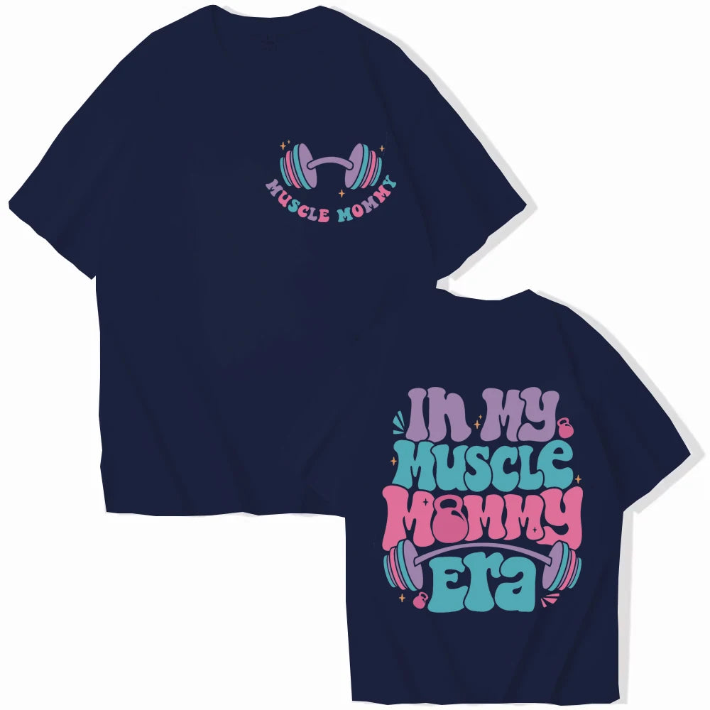 “In My Muscle Mommy Era” Women’s T-Shirt – Funny Gym Graphic Tee, Fitness Lover Gift, Weightlifting Shirt