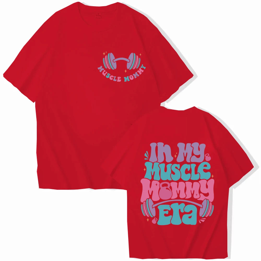 “In My Muscle Mommy Era” Women’s T-Shirt – Funny Gym Graphic Tee, Fitness Lover Gift, Weightlifting Shirt