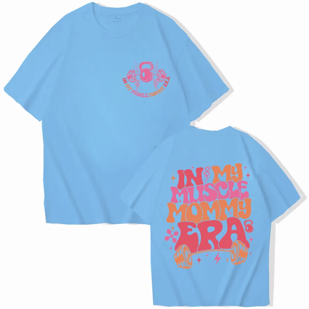 “In My Muscle Mommy Era” Women’s T-Shirt – Funny Gym Graphic Tee, Fitness Lover Gift, Weightlifting Shirt