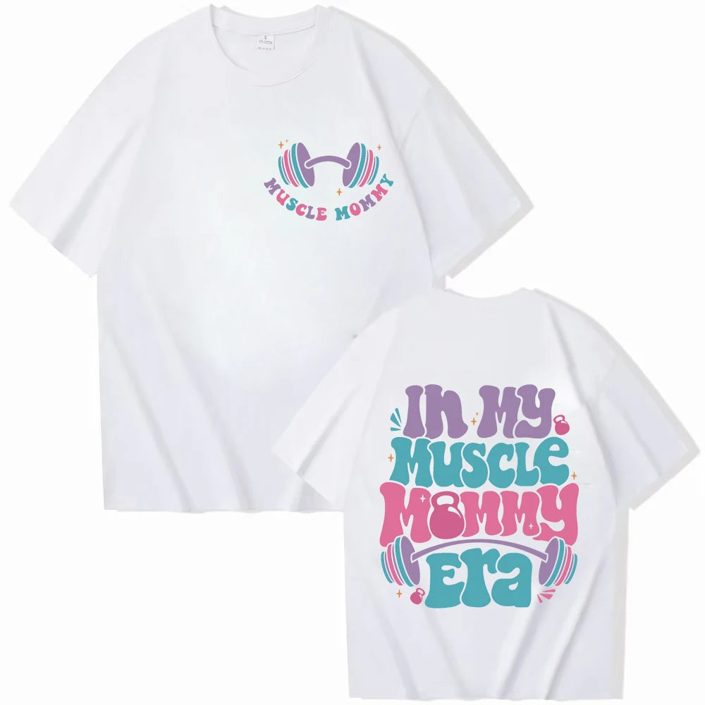 “In My Muscle Mommy Era” Women’s T-Shirt – Funny Gym Graphic Tee, Fitness Lover Gift, Weightlifting Shirt