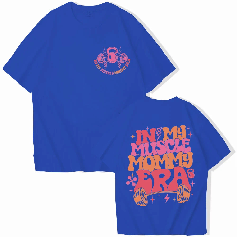 “In My Muscle Mommy Era” Women’s T-Shirt – Funny Gym Graphic Tee, Fitness Lover Gift, Weightlifting Shirt