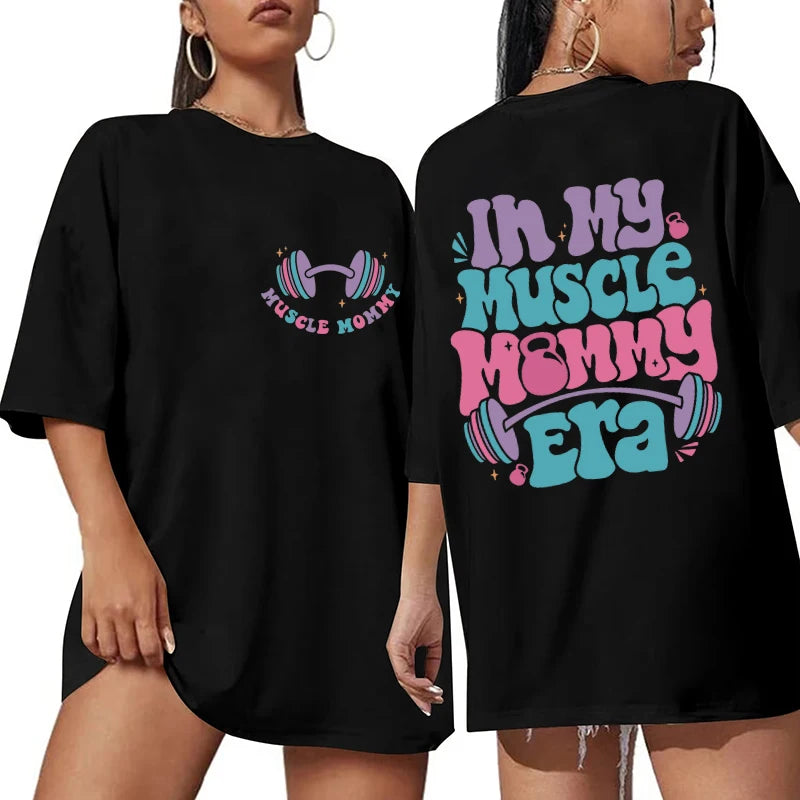 “In My Muscle Mommy Era” Women’s T-Shirt – Funny Gym Graphic Tee, Fitness Lover Gift, Weightlifting Shirt
